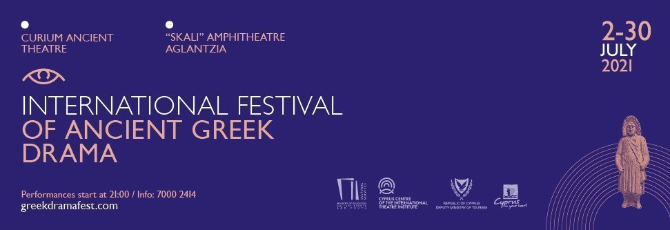 International Festival Of Ancient Greek Drama 2021 In Nicosia And Limassol In Cyprus Com
