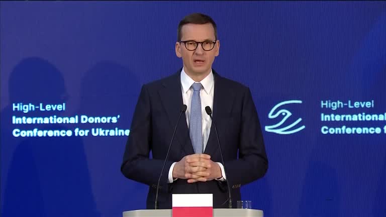 International Donors Conference In Warsaw Raises More Than $6 Billion For Ukraine Polish Pm